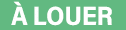 À louer