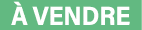 à VENDRE 