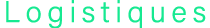 Logistiques