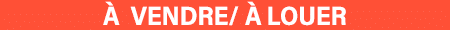 À VENDRE  À louer