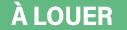 À louer